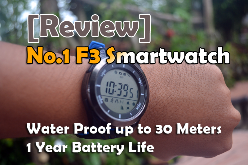 [Review] No.1 F3 Smartwatch – Verbazingwekkende 1 jaar batterijduur