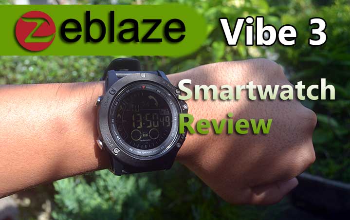 Zeblaze Vibe 3 Review – Krijg 33 maanden batterijduur